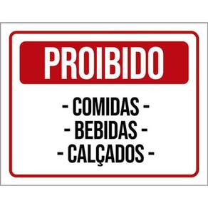 Kit 10 Placas Proibido Comida Bebidas Calçados 36X46
