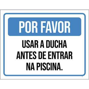 Kit 5 Placas Por Favor Usar Ducha Antes Entrar Piscina 36X46
