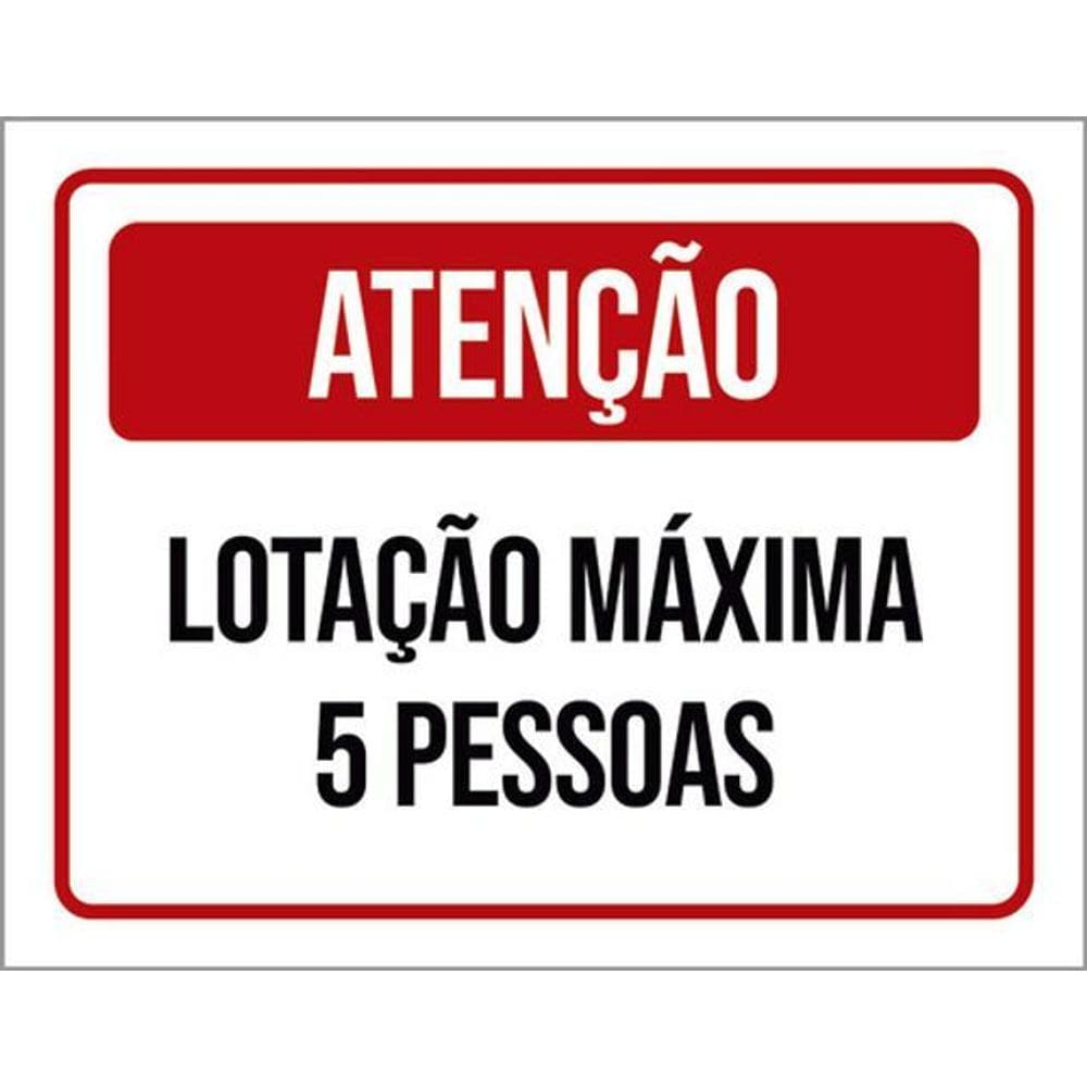 Placa Atenção Lotação Máxima 5 Pessoas Vermelha 36X46