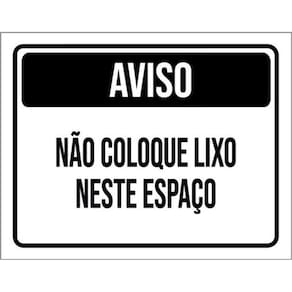 Kit 10 Placa Colo Lixo Neste Espaço Preta 36X46