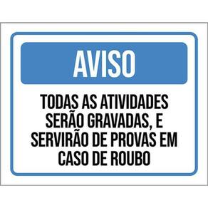 Kit 10 Placa Todatividades Gravadservirão Prova Roubo36X46