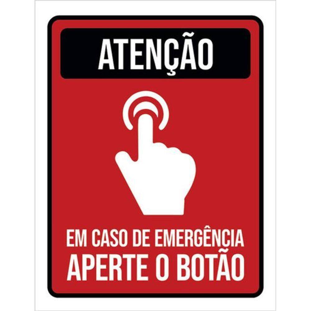 Kit 10 Placas De Atenção Emergência Aperte Botão 36X46