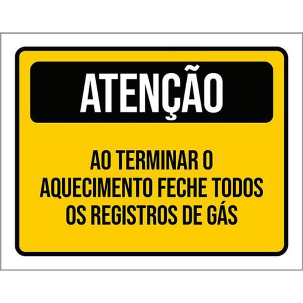Kit 10 Placas De Atenção Feche Registros De Gás 36X46