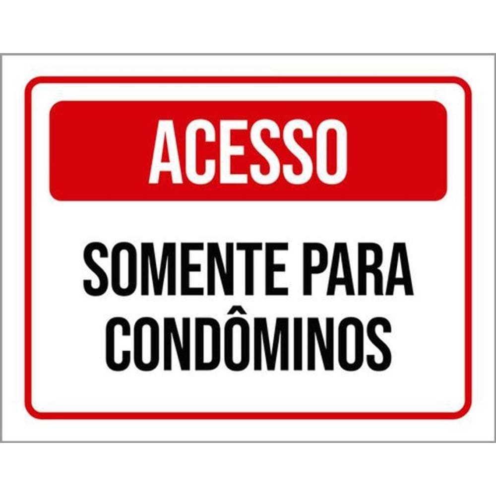 Kit 3 Placas De Acesso Somente Condomínios 36X46