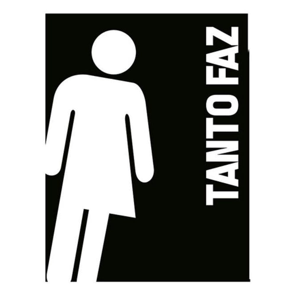 Kit 10 Placas Sinalização - Banheiro Preto Tanto Faz 36X46