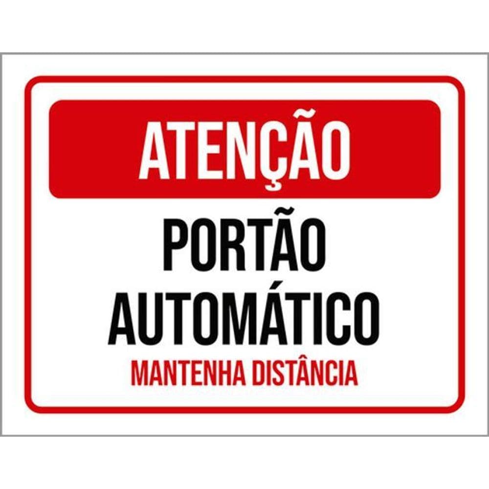 Kit 10 Placas Sinalização - Mantenha Distância Portão 36X46