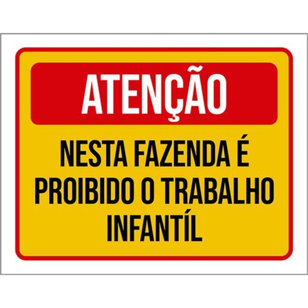 Kit 3 Placas Fazenda Proibido Trabalho Infantil 36X46
