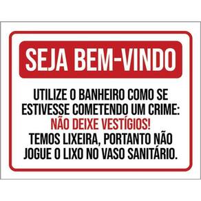 Kit 5 Placa Bem Vindo Utilize Banheiro Deixe Vestigios36X46
