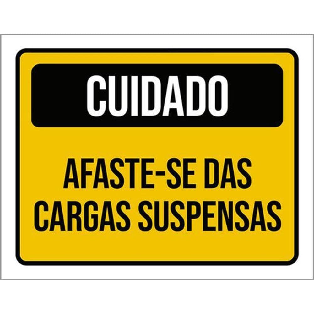 Kit 3 Placas Cuidado Afaste-Se Cargas Suspensas 36X46
