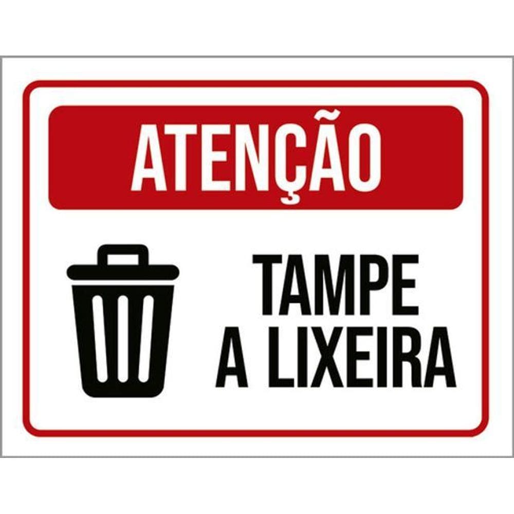 Kit 3 Placas Atenção Tampe A Lixeira Ícone 36X46