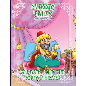 Classic Tales Once Upon a Time - Ali Baba and the Forty Thieves
