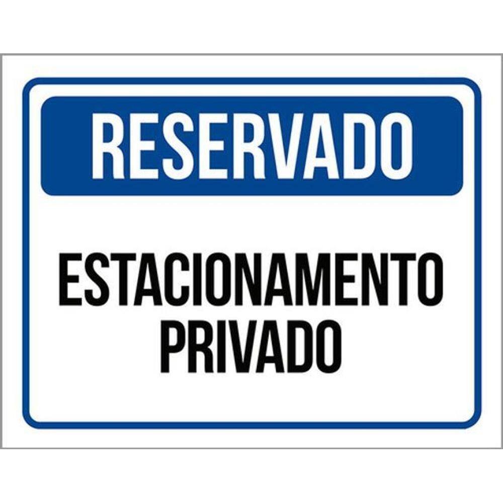 Kit 10 Placas Reservado Estacionamento Privado 36X46