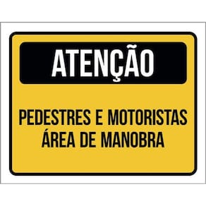 Kit 5 Placas Pedestres Motoristas Área Manobra 36X46