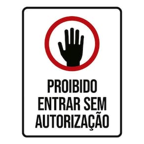 Kit 3 Placas Mão Proibido Entrar Sem Autorização 36X46