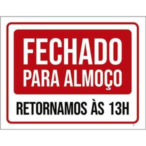Kit 10 Placas Fechado Para Almoço Retornamos 13H 36X46