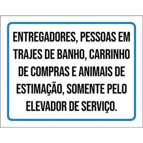 Kit 10 Placa Trajes Banho Somente Pelo Elevador Serviço36X46