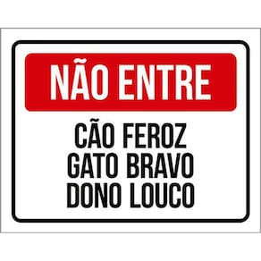 Kit 5 Placas Não Entre Cão Feroz Gato Bravo Dono Louco 36X46
