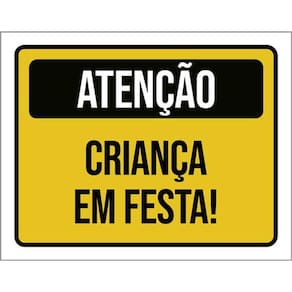 Kit 5 Placas Atenção Criança Em Festa 36X46