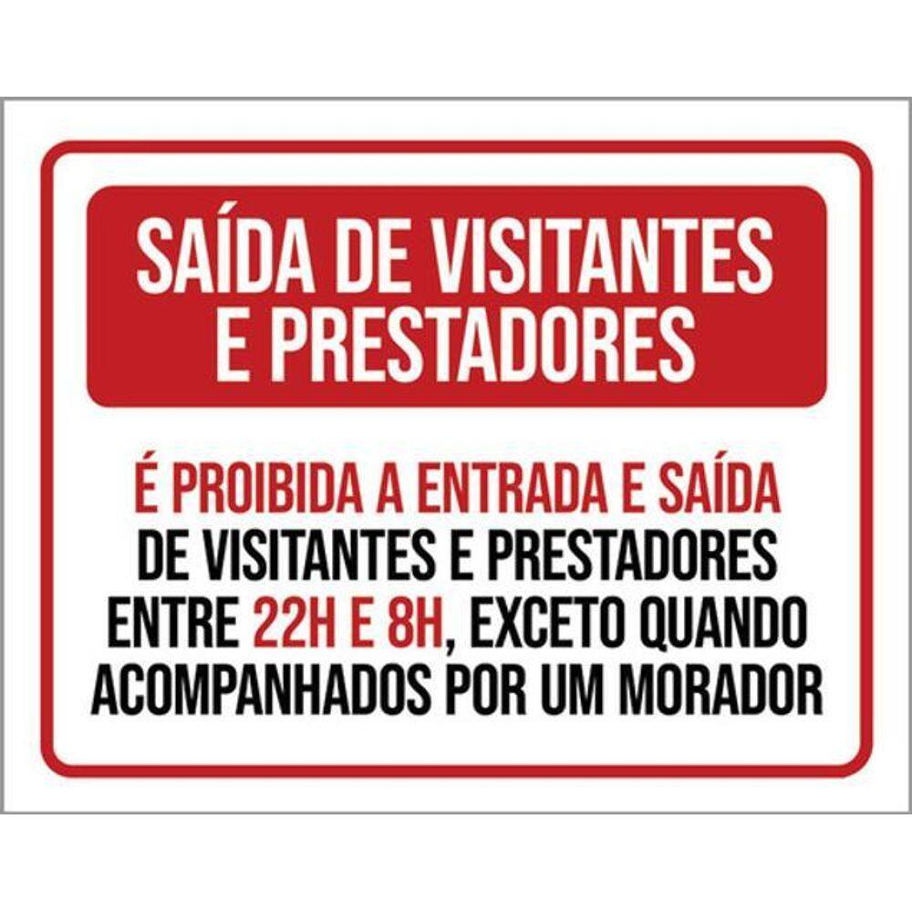Kit 5 Placas Saída Visitantes Prestadores 36X46