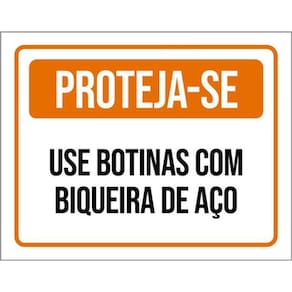 Kit 10 Placas De Proteja-Se Use Botinas Aço 36X46