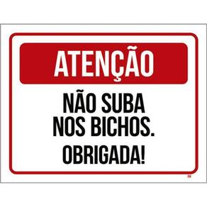 Kit 10 Placas Não Suba Nos Bichos 36X46