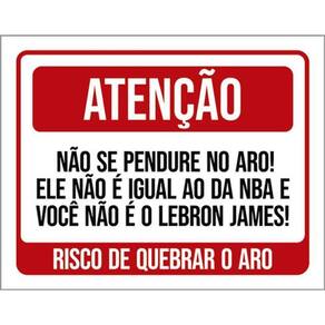 Kit 10 Placas Atenção Não Se Pendure No Aro Basquete 36X46