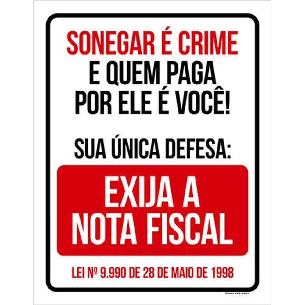 Kit 10 Placas Sonegar Crime Exija 36X46