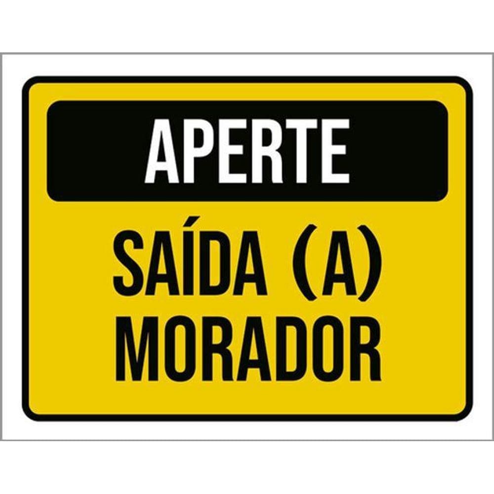 Kit 3 Placas Aperte Saída A Morador 36X46