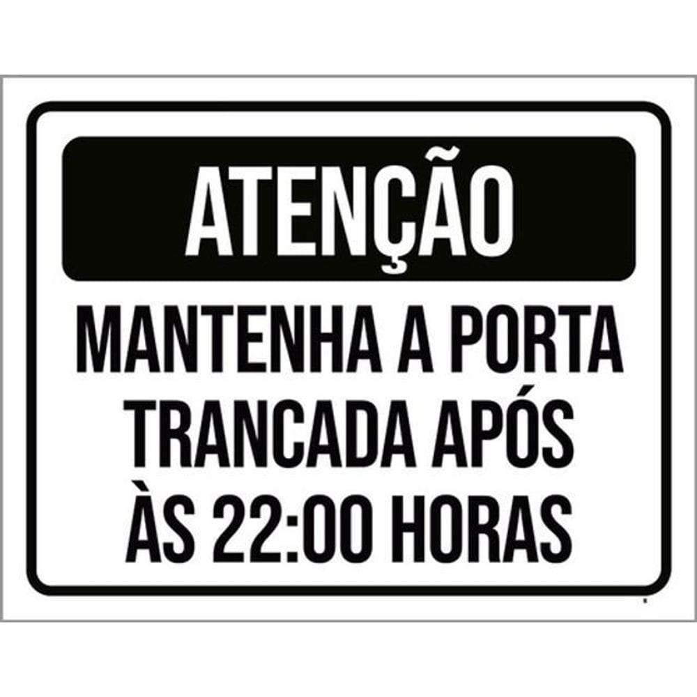 Kit 5 Placas Atenção Mantenha Porta Trancada Após 22H 36X46