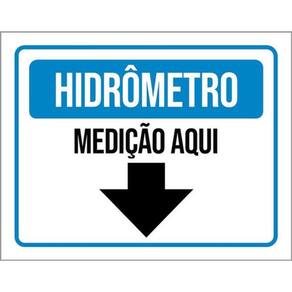 Kit 3 Placas Hidrômetro Medição Aqui Seta 36X46