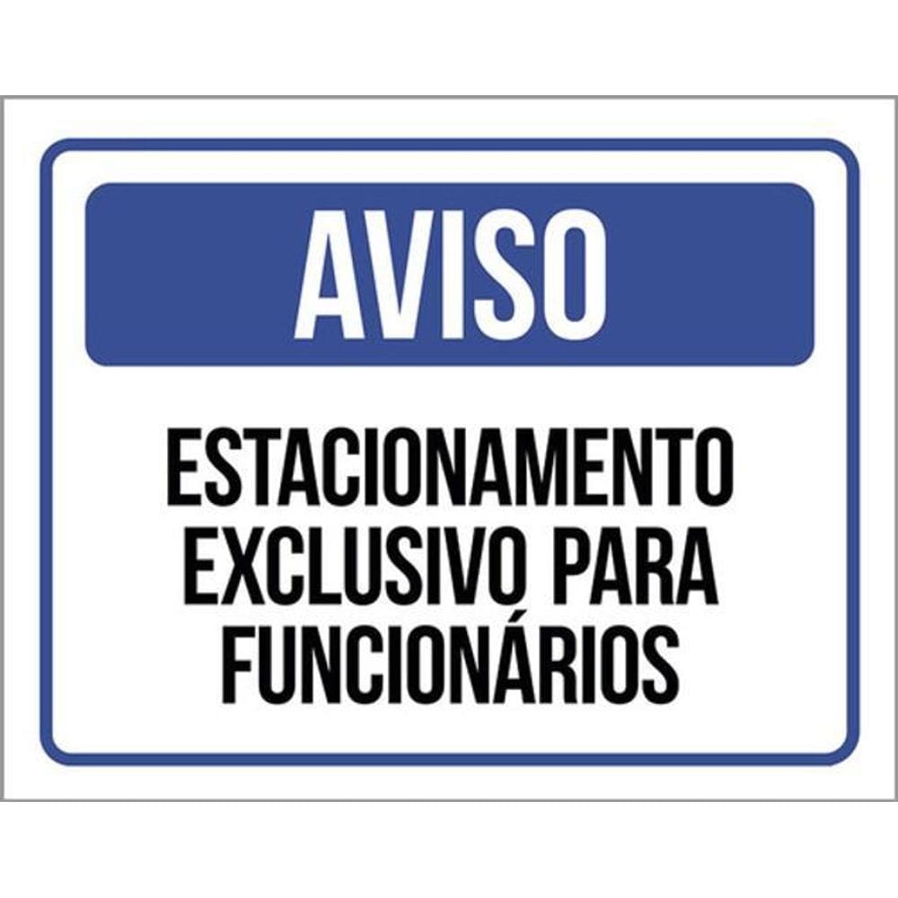 Kit 10 Placa Estacionamento Exclusivo Funcionários 36X46
