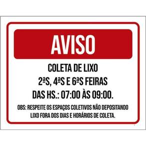 Kit 3 Placas Aviso Coleta Lixo Vermelha 36X46