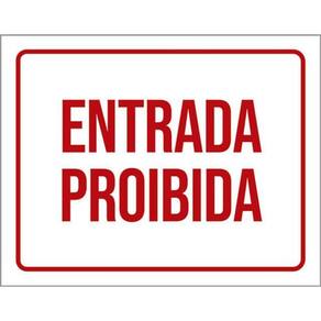 Kit 3 Placas Entrada Proibida Vermelho 36X46