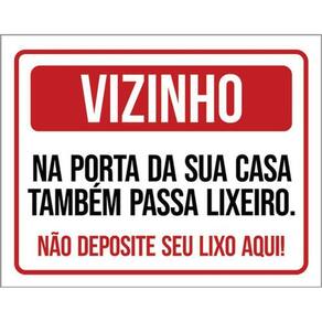 Kit 10 Placas Vizinho Não Deposite Seu Lixo Aqui 36X46
