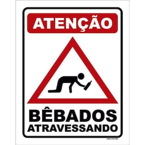 Kit 3 Placas Atenção Bêbados Atravessando 36X46