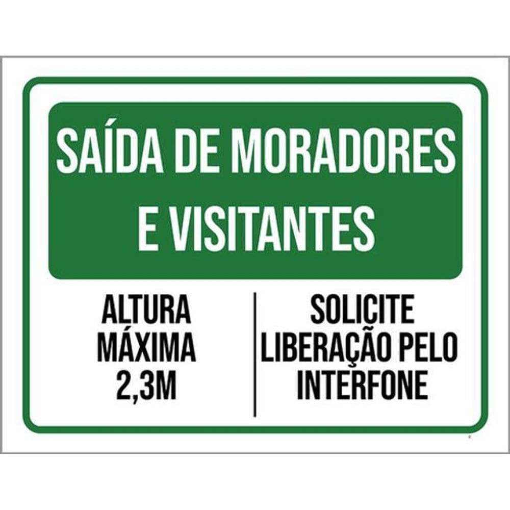 Kit 3 Placas Saída Moradores Visitantes Altura Máxima 36X46