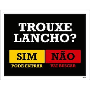 Kit 5 Placas Trouxe Lancho Pode Entrar Buscar 36X46