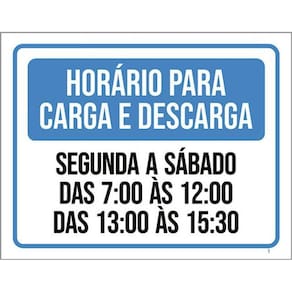 Kit 3 Placas Horário Carga Descarga Segunda Sábado 36X46