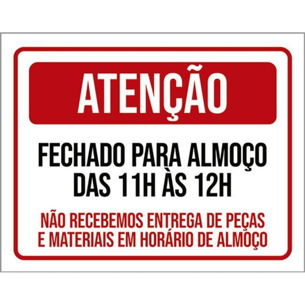 Kit 3 Placa Fechado Almoço 11 As 12 Entregas Materiais 36X46