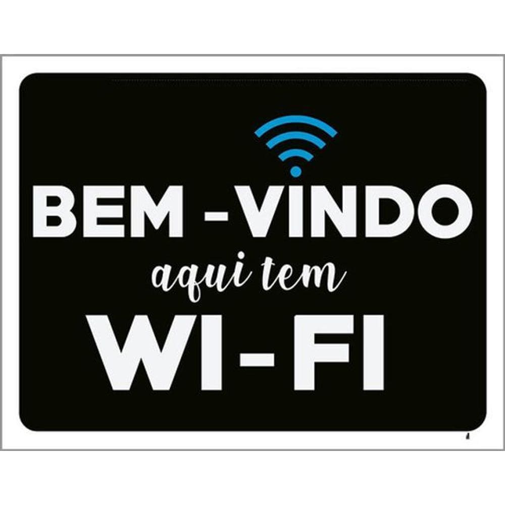 Kit 10 Placas Bem Vindo Aqui Tem Wi-Fi 36X46