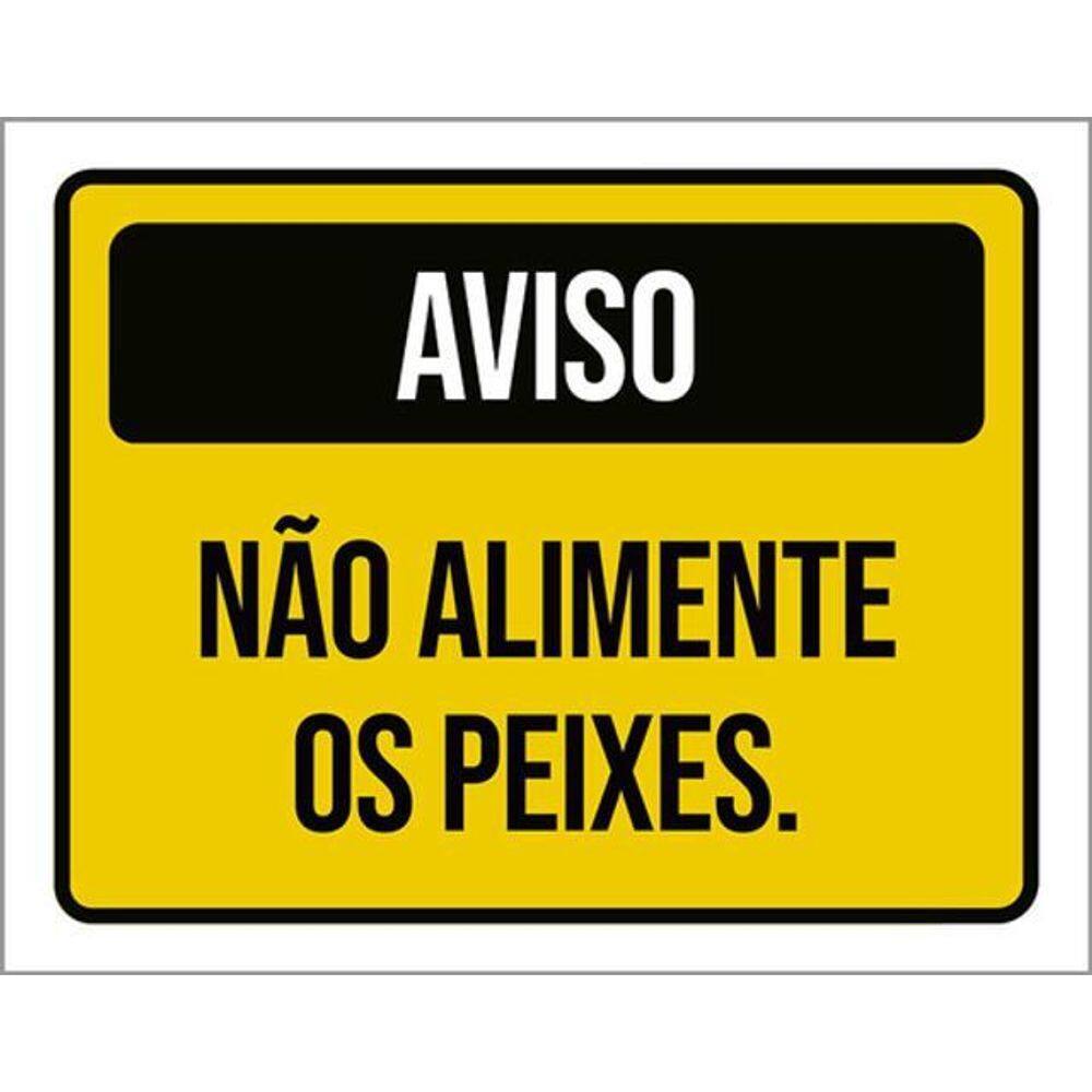Kit 3 Placas Aviso Não Alimente Peixes Amarela 36X46