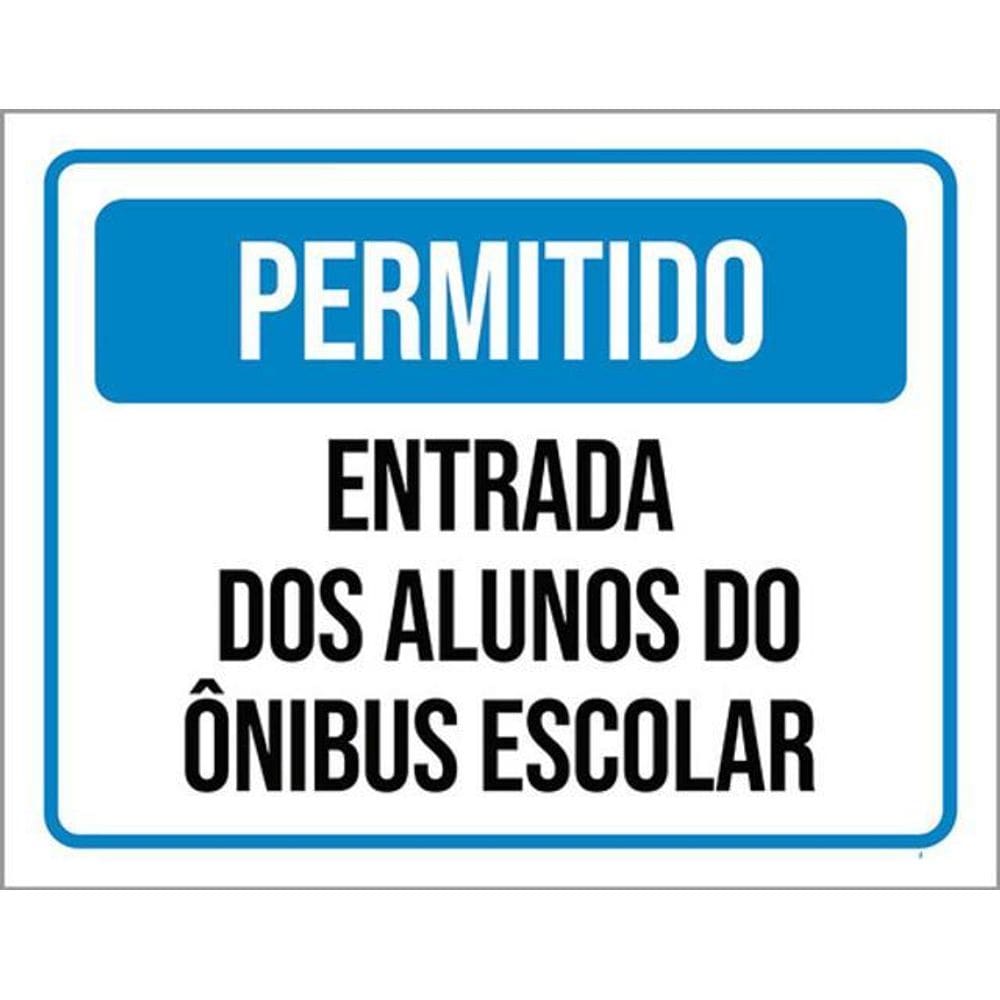 Kit 5 Placas Entrada Alunos Ônibus Escolar 36X46
