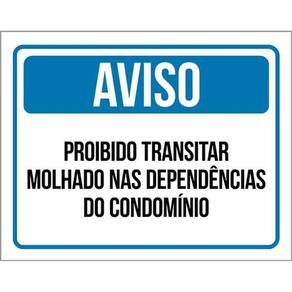 Kit 10 Placa Transitar Molhado Condomínio 36X46