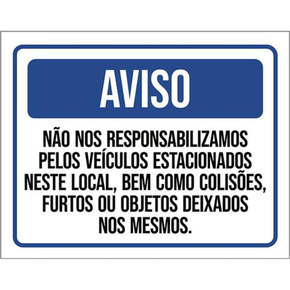 Kit 3 Placas Aviso Não Responsabilizamos Veículos 36X46