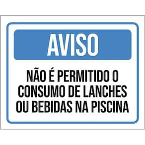Kit 3 Placa Não Permitido Consumo Lanches Piscina 36X46
