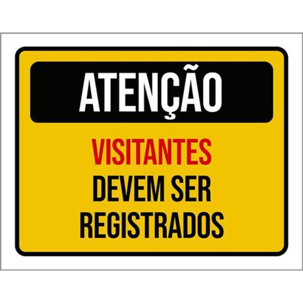 Kit 10 Placas Atenção Visitantes Devem Ser Registrados 36X46