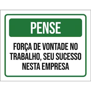 Kit 10 Placa Pense Força Vonta Trabalho Sucesso Empresa36X46