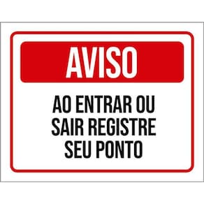 Kit 10 Placas Aviso Entrar Sair Registre Seu Ponto 36X46