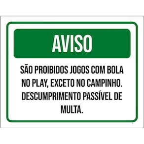 Kit 3 Placas Proibidosjogos Bola Play Campinho 36X46