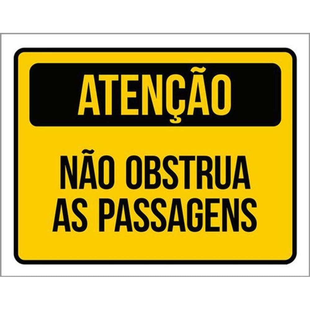 Kit 3 Placas Atenção Não Obstrua Passagens 36X46
